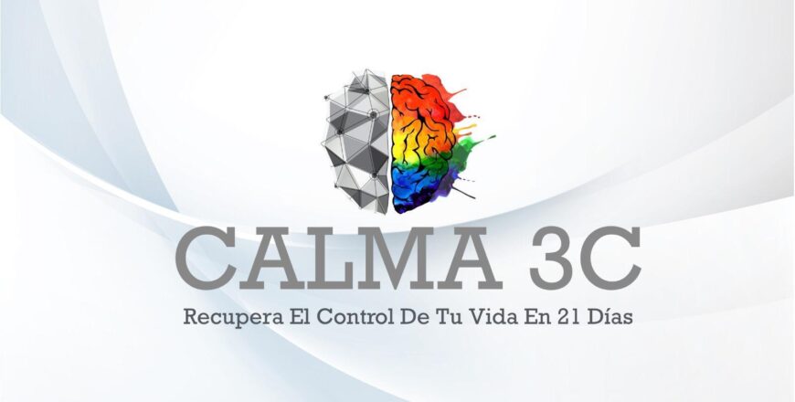 CALMA 3C: Programa práctico para tratar la Ansiedad